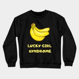 Luck Girl Bananas Crewneck Sweatshirt